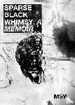 Williams, Marcus Scott - Sparse Black Whimsy