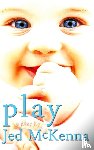 McKenna, Jed - Play