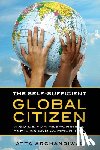 Arghandiwal, Atta - The Self-Sufficient Global Citizen