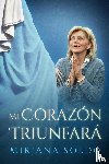 Soldo, Mirjana - Mi Corazon Triunfara