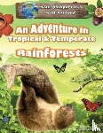 Holm, Deanna - An Adventure in Tropical & Temperate Rainforests