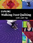 Leah Day - Explore Walking Foot Quilting with Leah Day