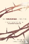 Renz, Dustin - The Crucified Lifestyle
