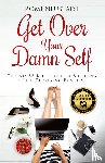 Neustadt, Romi - Get Over Your Damn Self