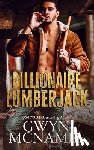 McNamee, Gwyn - Billionaire Lumberjack