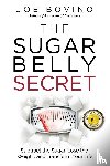 Bovino, Joe - The Sugar Belly Secret