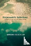 Buechler, Sandra (William Alanson White Institute New York USA) - Psychoanalytic Reflections