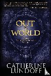 Lundoff, Catherine - Out of This World