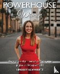 Schwartz, Lindsey - Powerhouse Woman