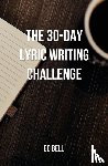 Bell, Ed - The 30-Day Lyric Writing Challenge