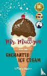 Elaine, Tiffany - Ms. Mulligan and the Enchanted Ice Cream