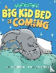 Fletcher, Liz - A Big Kid Bed is Coming