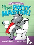 Fletcher, Liz - I'm the Potty Master
