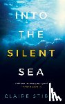 Stibbe, Claire Mt - Into The Silent Sea