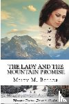 Beller, Misty M - The Lady and the Mountain Promise