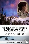 Beller, Misty M - The Lady and the Mountain Call