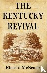 McNemar, Richard - The Kentucky Revival