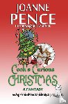 Pence, Joanne - Cook's Curious Christmas - A Fantasy