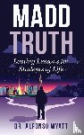Wyatt, Alfonso - Madd Truth