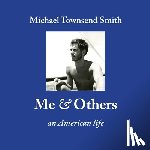 Smith, Michael Townsend - Me & Others