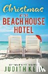 Keim, Judith - Christmas at The Beach House Hotel