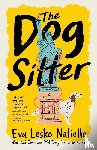 Natiello, Eva Lesko - The Dog Sitter
