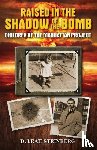 Steinberg, Deborah Leah - Raised in the Shadow of the Bomb