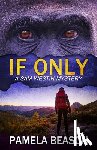 Beason, Pamela - If Only