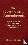 Hubbard, Rick - The Democracy Amendments