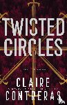 Contreras, Claire - Twisted Circles