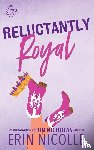 Nicolle, Erin, Nicholas, Erin - Reluctantly Royal