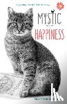 Szubaniska, Anne-Claire - Mystic and the Secret of Happiness