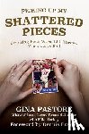 Pastore, Gina - Picking Up My Shattered Pieces