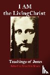  - I AM the Living Christ