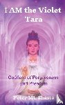 Mt Shasta, Peter - I AM the Violet Tara