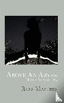 Masters, Ryan - Above An Abyss