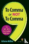 Miller, Arlene - To Comma or Not to Comma