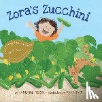 Pryor, Katherine - Zora's Zucchini