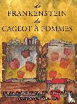 Viglione, Julia Douthwaite - Le Frankenstein du cageot a pommes