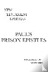 Reese, Gareth L (Professor Emeritus (Central Christian College of the Bible) Member of Near East Archeological Society Member of Evangelical Theological Society) - Paul's Prison Epistles