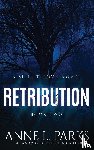 Parks, Anne L, Hall, Deanndra, Jillian, Jax - Retribution