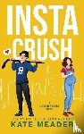 Meader, Kate - Instacrush (A Rookie Rebels Novel)