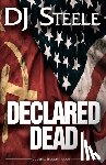 Steele, Dj - Declared Dead