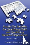 Hopkins, James M - Family Tax Benefits for Qualifying Child and Qualifying Relative Dependents-2016 Edition