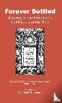 Moorman, Dr Jack - Forever Settled, a Survey of the Documents and History of the Bible