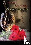 Rada, J R - The Man Who Killed Edgar Allan Poe