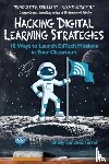Terrell, Shelly Sanchez - Hacking Digital Learning Strategies