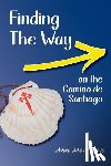 Morrison, Ann - Finding the Way on the Camino de Santiago
