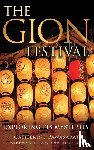 Pawasarat, Catherine - The Gion Festival - Exploring Its Mysteries