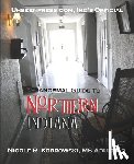 Kobrowski, Nicole R. - Unseenpress.com's Official Paranormal Guide to Northern Indiana
